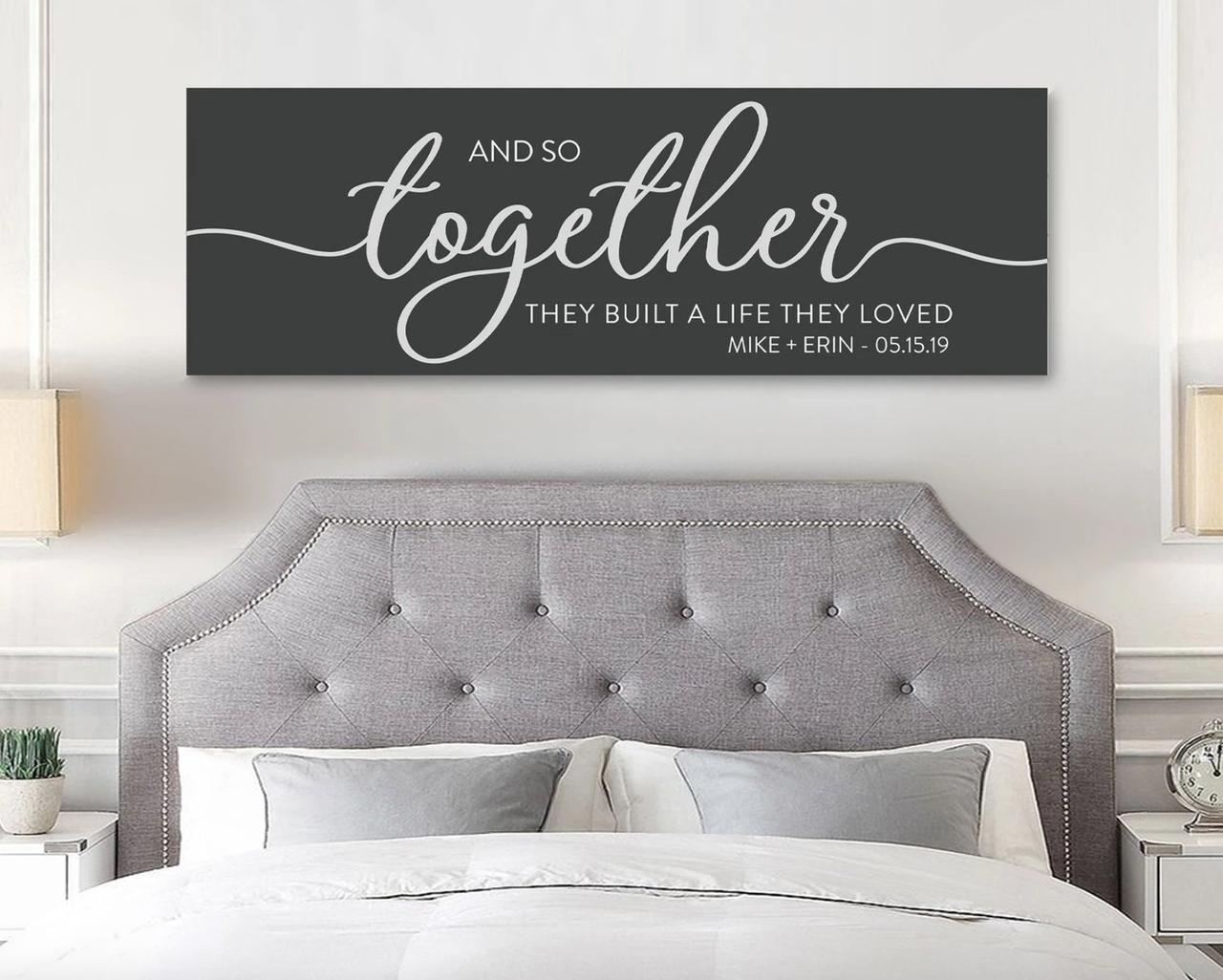 together they built a life together sign
