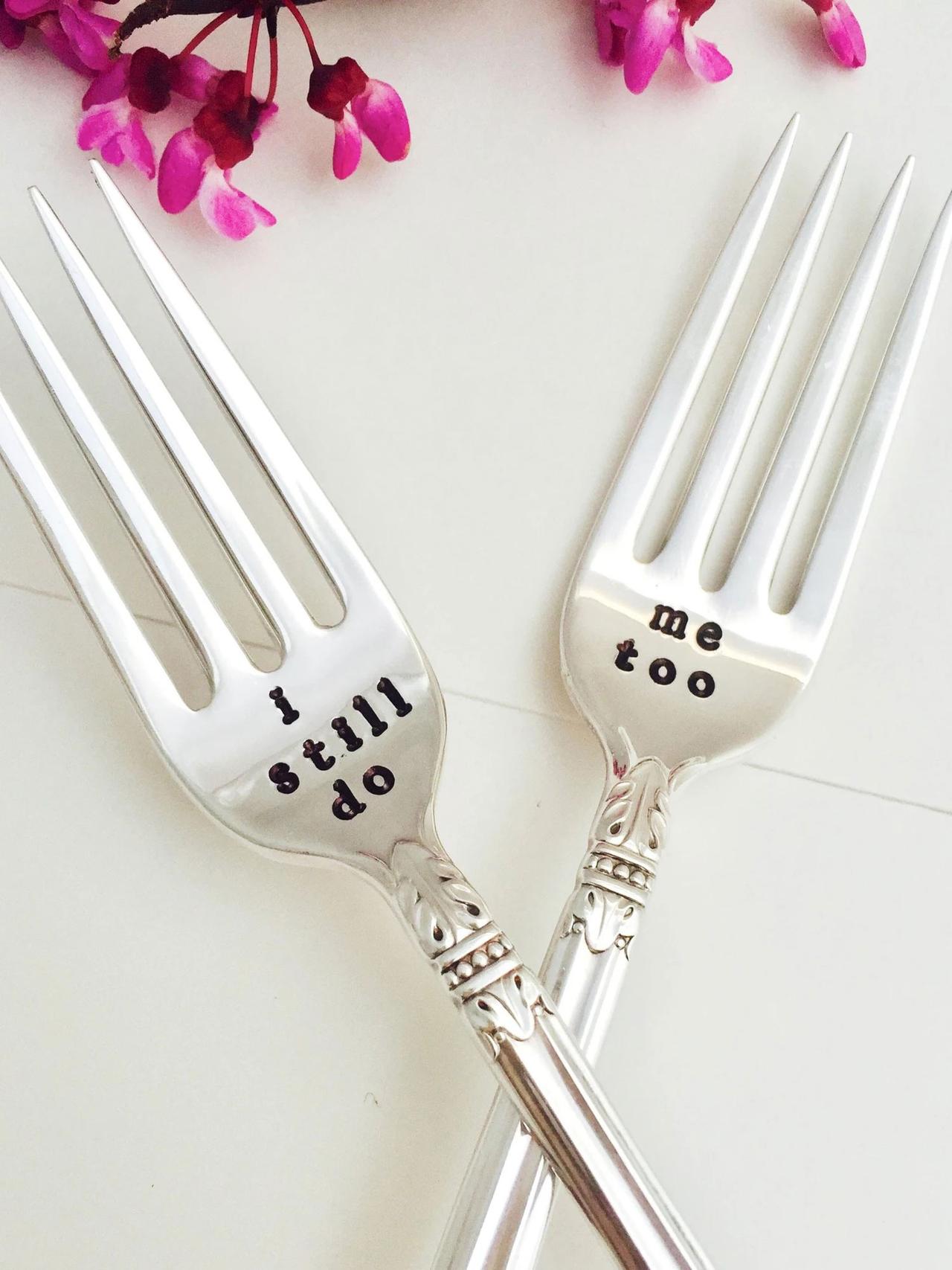I Still Do and Me Too stamped forks silverware fifth anniversary gift