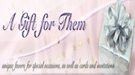 A gift for them