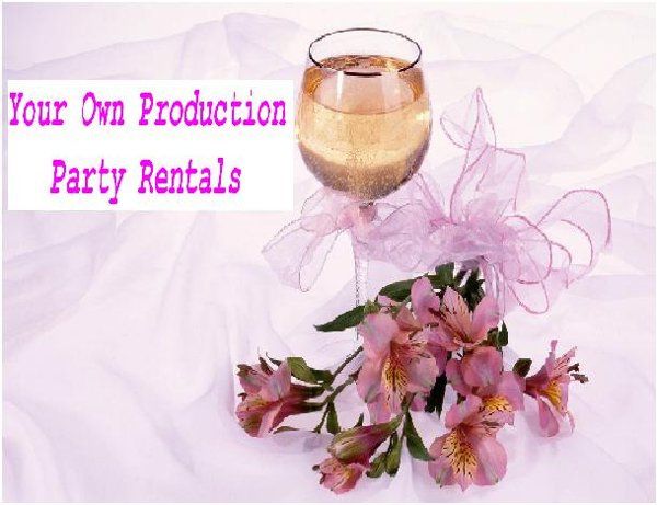 Your Own Production Party Rentals