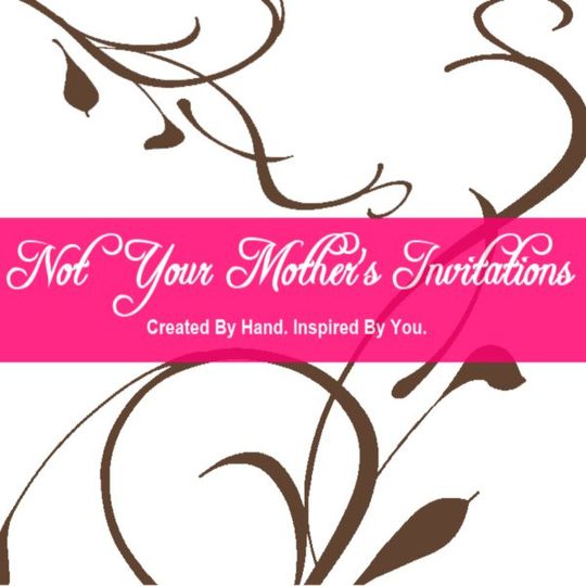 Not Your Mother's Invitations