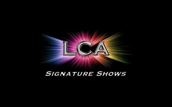 LCA Signature Shows