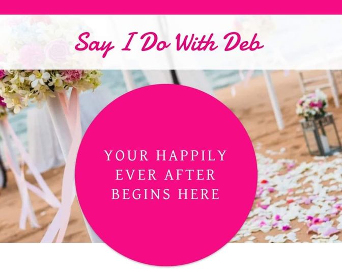 Say I Do With Deb