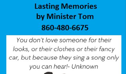 Lasting Memories By Minister Tom