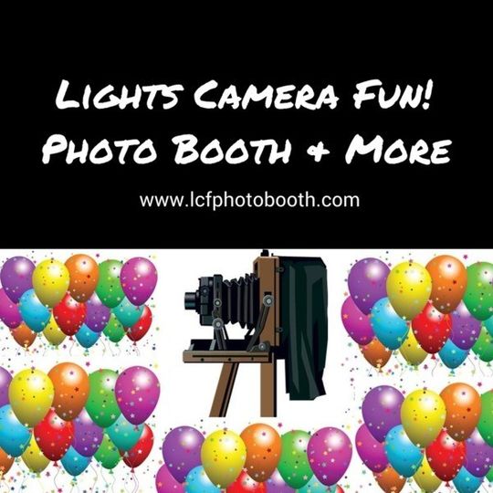 Lights Camera Fun! Photo Booth & More