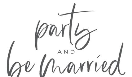 Party and Be Married