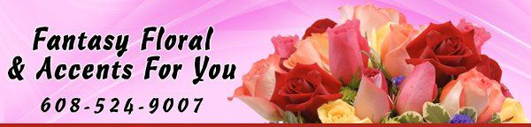 FANTASY FLORAL & ACCENTS FOR YOU