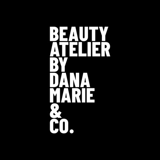 Beauty Atelier by Dana Marie & Co.