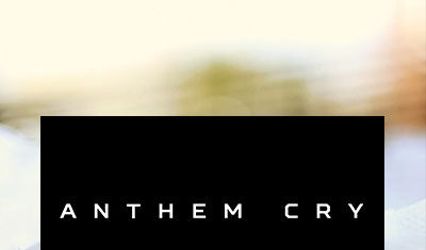 Anthem Cry