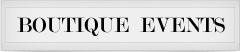 Boutique Events