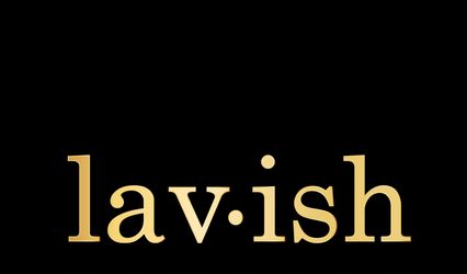LAVISH