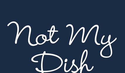 Not My Dish