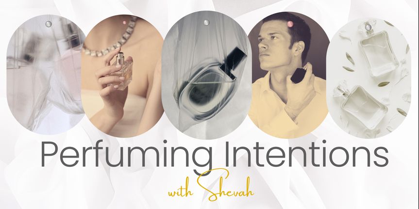 Perfuming Intentions