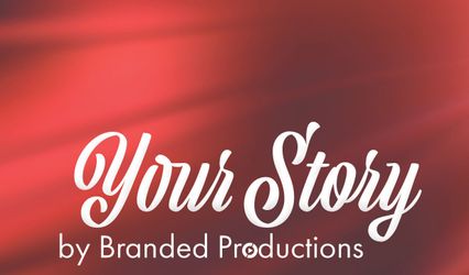 Your Story by Branded Productions