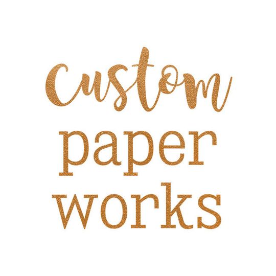 Custom Paper Works