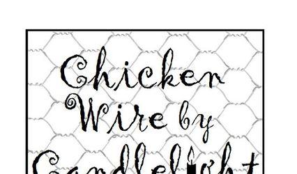 Chicken Wire by Candlelight