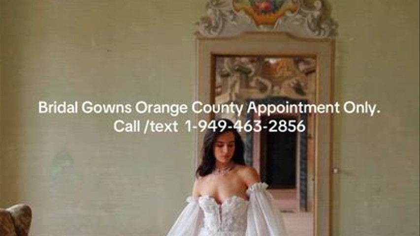 Couture Wedding Dresses Orange County Appointment Only Call/text 1-949-463-2856