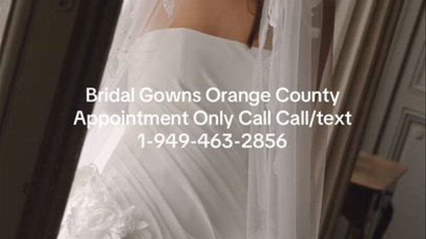 Couture Wedding Dresses Orange County Appointment Only Call/text 1-949-463-2856