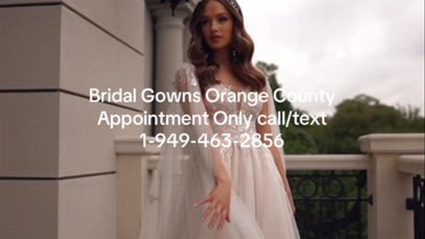 Couture Wedding Dresses Orange County Appointment Only Call/text 1-949-463-2856