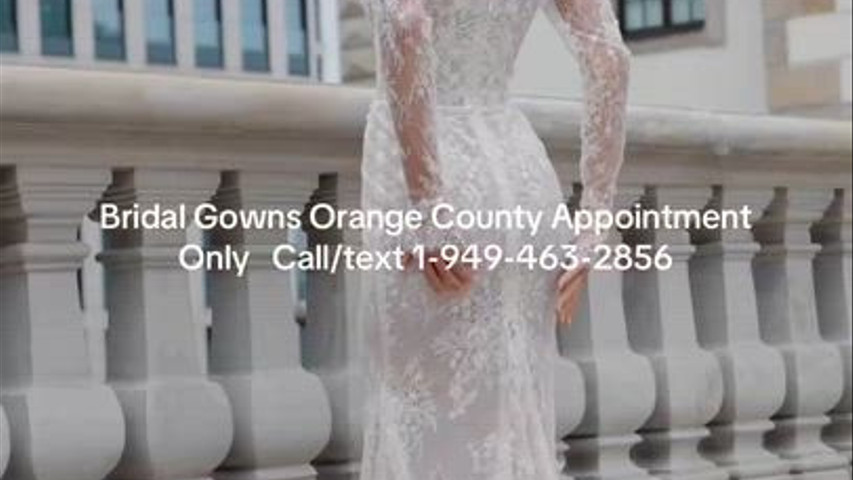 Couture Wedding Dresses Orange County Appointment Only Call/text 1-949-463-2856