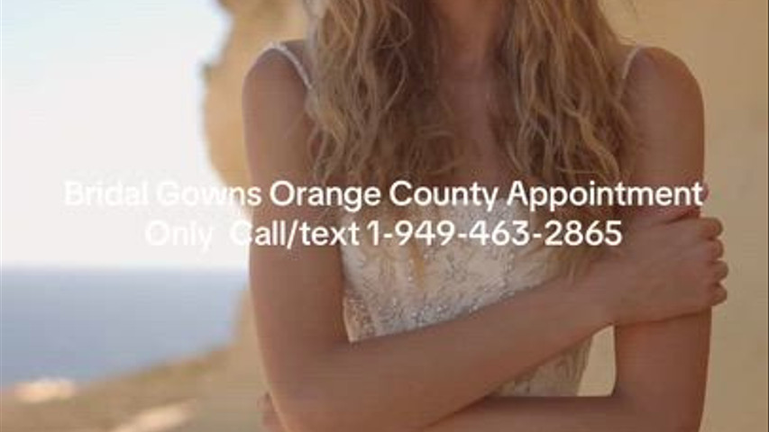 Couture Wedding Dresses Orange County Appointment Only Call/text 1-949-463-2856