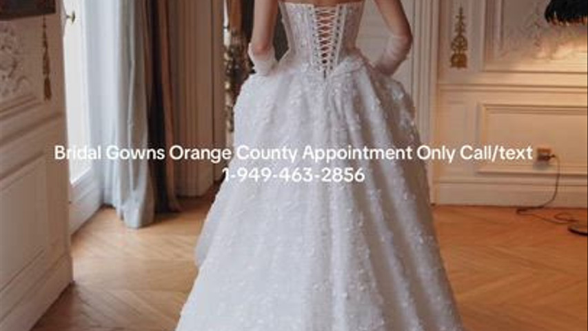 Couture Wedding Dresses Orange County Appointment Only Call/text 1-949-463-2856