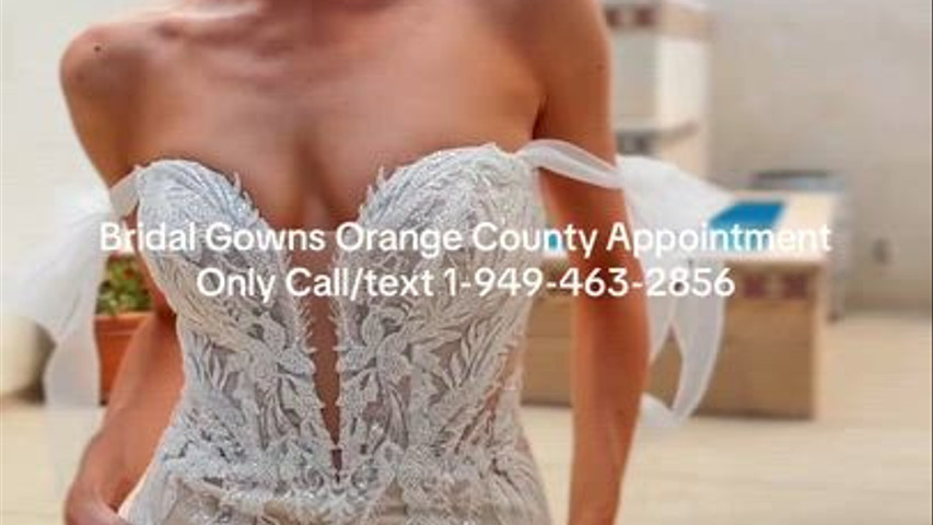 Couture Wedding Dresses Orange County Appointment Only Call/text 1-949-463-2856