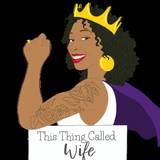 ThisThingCalledWife