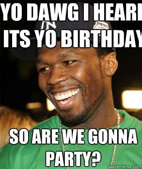 In honor of GameCox' birthday...TODAY IS MEME DAY.