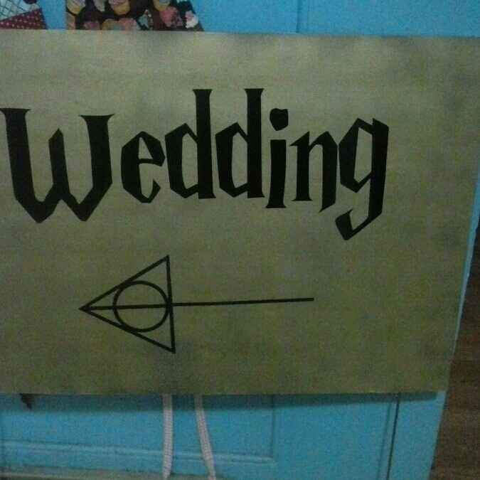 DIY Harry Potter wedding... sign sneak peek