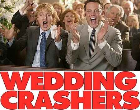 Wedding Crashers...