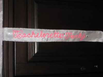 DIY Bachelorette Party Sashes! *pics*