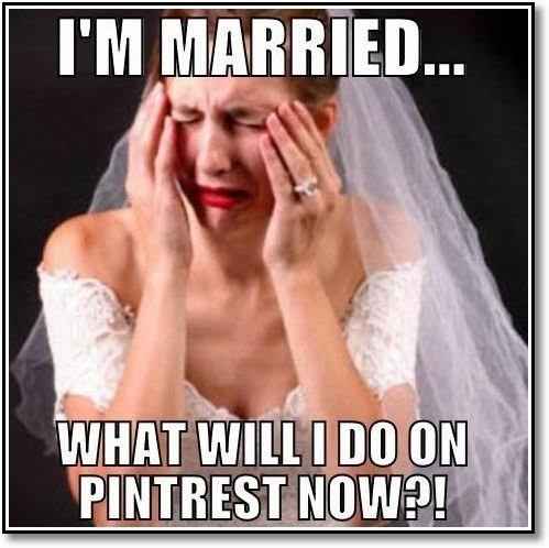 Something funny for all you Pinterest wedding lovers out there.