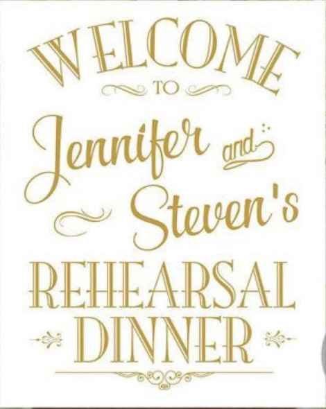 Rehearsal Dinner Sign