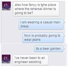 "I've never been to an engineer wedding"