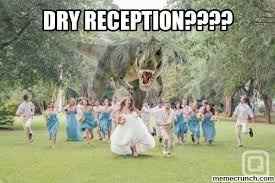 Dry wedding?