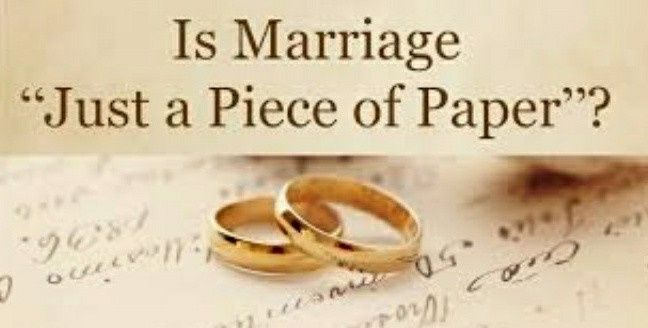 "Marriage Is Just a Piece Of Paper" 1