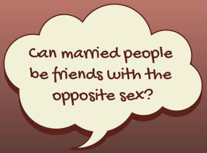 Can Married People Be Friends With The Opposite Sex? Weddings, Married Life Wedding Forums WeddingWire