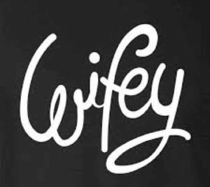 The Difference Between Wife and Wifey