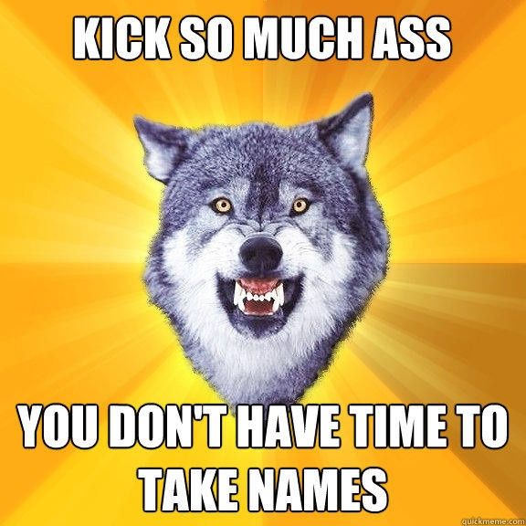 4 days out: Bitch, don't fuck with me.
