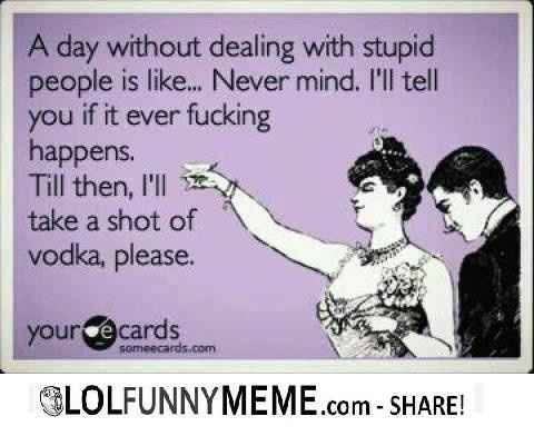 Its just one of those days..