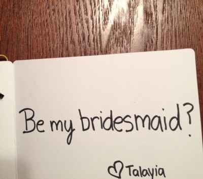 Fun ways to ask friends to be a bridesmaid...