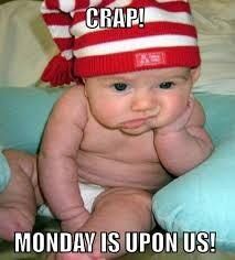 Cranky pants Monday