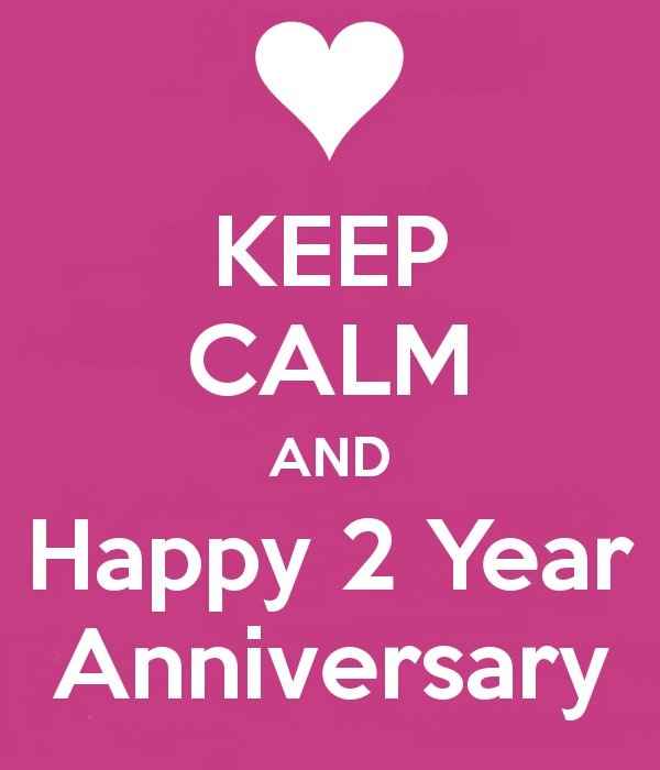 i cant believe it has been two years !