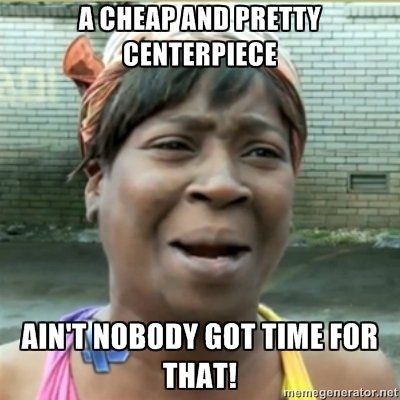 Centerpieces are dumb