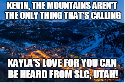 The mountains are calling-