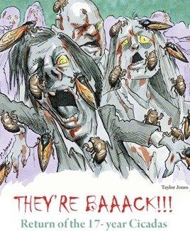 The Cicadas are coming...