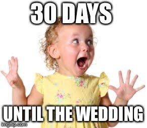 30 Days!!! 1