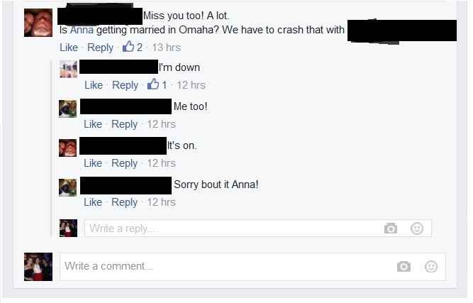 Old friends who aren't invited joking about crashing my wedding?