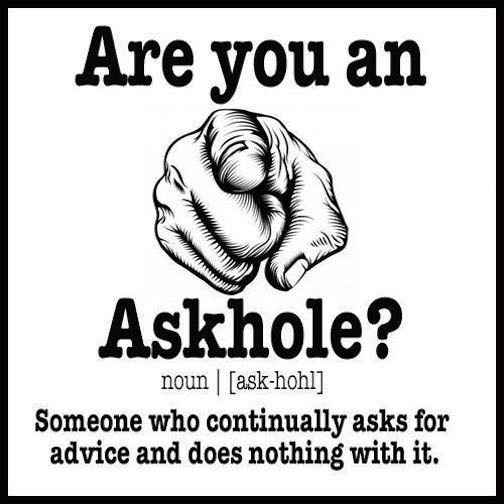 Too many askholes...